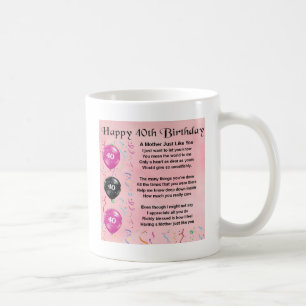 Mother Poem - 40th Birthday Coffee Mug