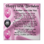 Mother Poem - 60th Birthday Tile<br><div class="desc">A great gift for a mother on her 60th birthday</div>