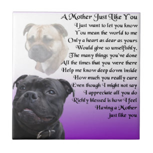 Mother Poem - Staffordshire Bull terrier  Design Ceramic Tile