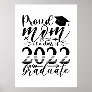 Mother Proud Mommy Of A Class Of 2022 Graduate Poster