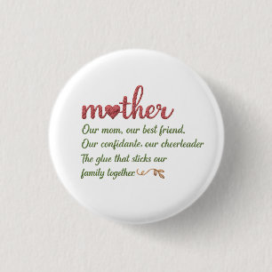 Mother Quote Tribute 3 Cm Round Badge