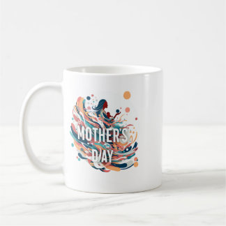 Mother,s Day Coffee Mug