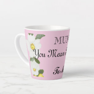 Mother’s Day Editable  Latte Mug