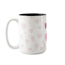 Mother’s Day Love Mug – Best Mom Ever