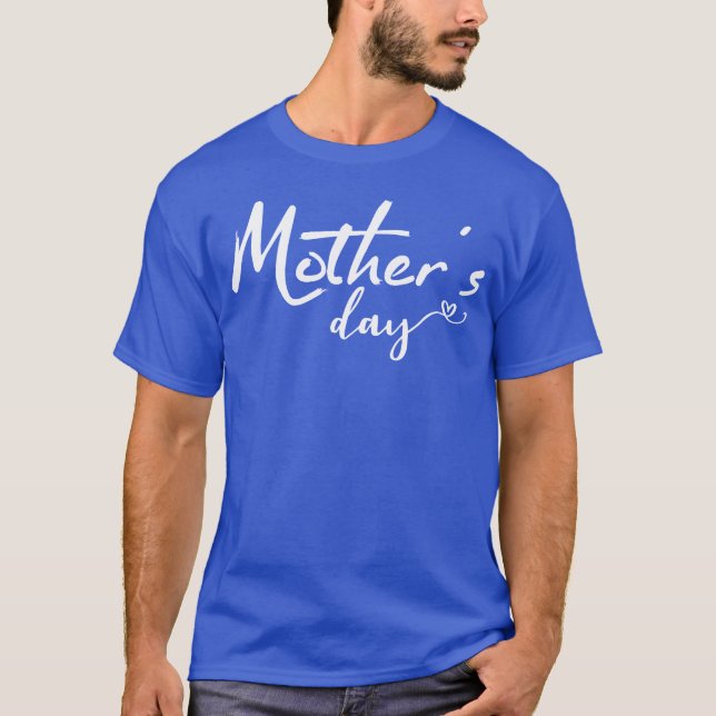 Mother s Day Mother s Day Mother s Day family T-Shirt (Front)