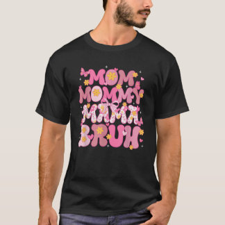 Mother s Day Mum Mummy Mama Bruh Pink Coquette Bow T-Shirt