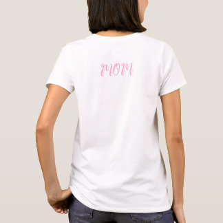 Mother’s day T-Shirt