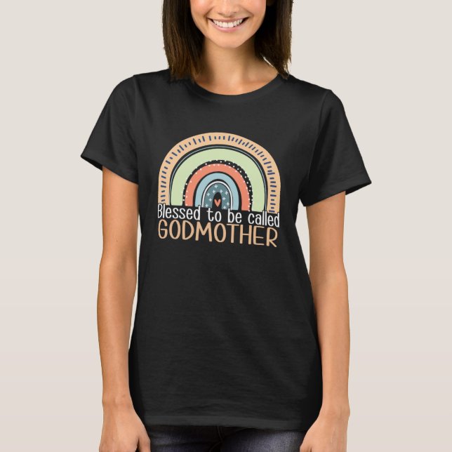 Mother s Day Women Blessed To Be Called Godmother  T-Shirt (Front)