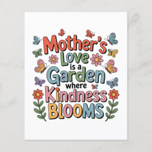 Mother’s Love Is A Garden Where Kindness Blooms Flyer