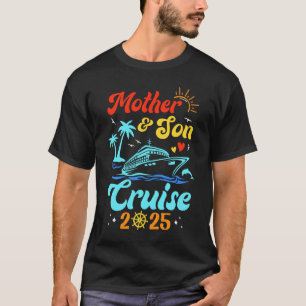 Mother Son Cruise 2025 Family Matching Trip Mum So T-Shirt