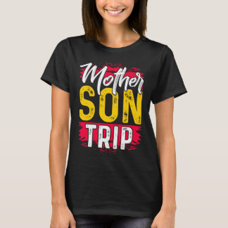 Mother Son Trip Shirt Summer Family Vacation Trip 