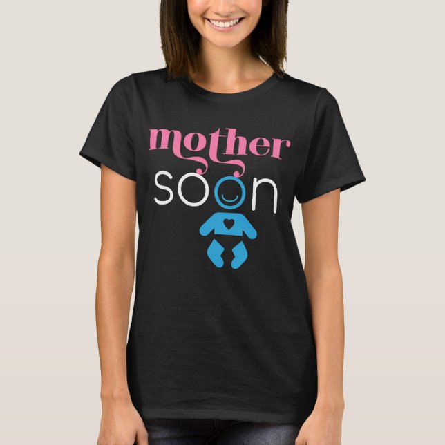 Mother Soon Upcoming Baby Boy Pink Blue White Fun T-Shirt (Front)