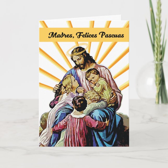 Mother Spanish Easter Jesus with Children and Rays Card (Front)