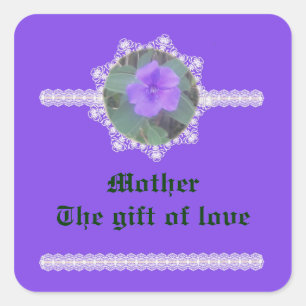 Mother – The gift of love Square Sticker