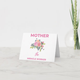 Mother The Miracle Worker 2 Holiday Card