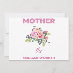 Mother The Miracle Worker 2 Holiday Card
