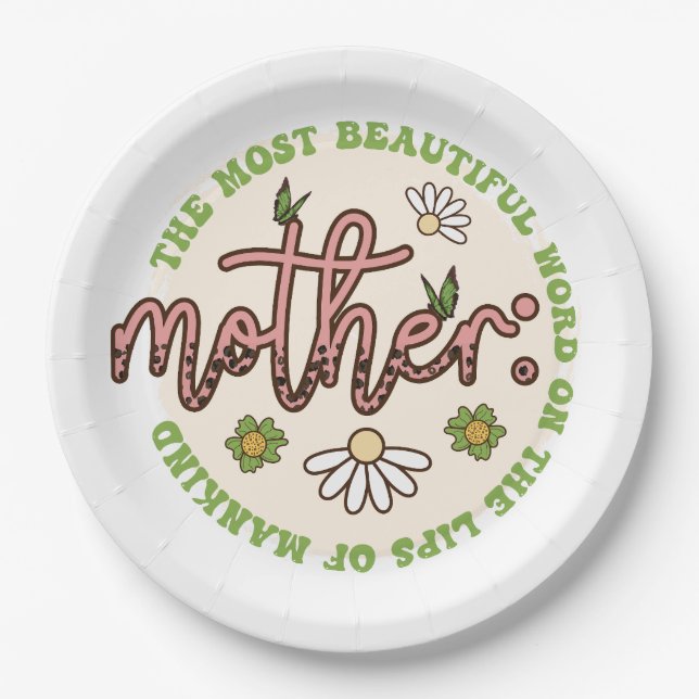 Mother The Most Beautiful World Paper Plate (Front)