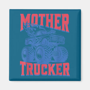 Mother trucker funny truck driver mothers day  magnet