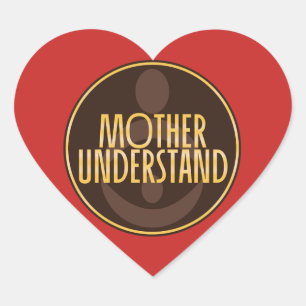 Mother Understand Heart Sticker
