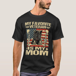 Mother Veterans Day My Favourite Veteran Is My Mum T-Shirt