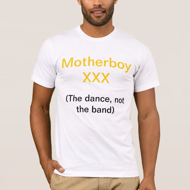 Motherboy XXX T-Shirt (Front)