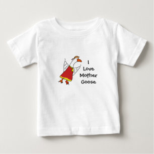 mothergoose, ILoveMother Goose Baby T-Shirt