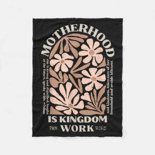 Motherhood is kingdom work happy mother's day wome fleece blanket
