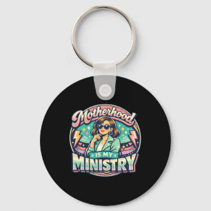 Motherhood Is Ministry Faith Family Mothers Day Key Ring