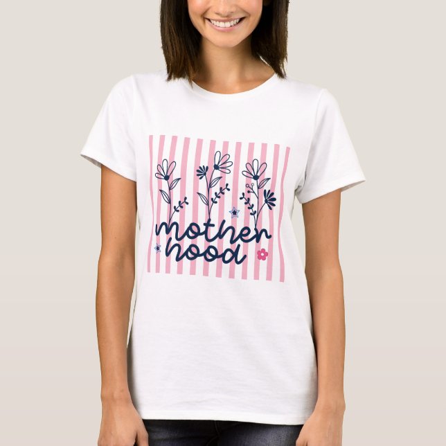 Motherhood T-Shirt (Front)