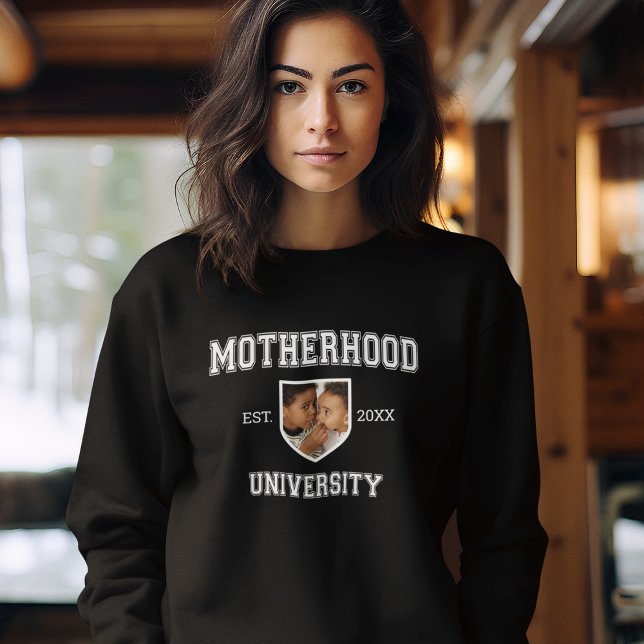 Motherhood University Photo Sweatshirt (Creator Uploaded)
