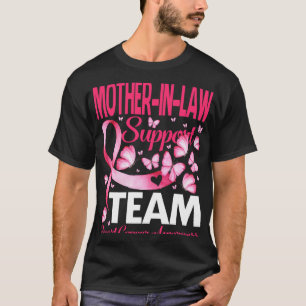 MotherInLaw Support Team Breast Cancer Awareness B T-Shirt