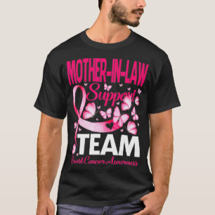 MotherInLaw Support Team Breast Cancer Awareness B T-Shirt