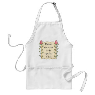 Mothers are a rose in the garden of life standard apron