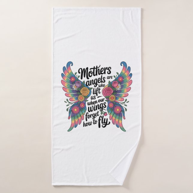 Mothers Are Angels Who Lift Us Bath Towel (Bath Towel)