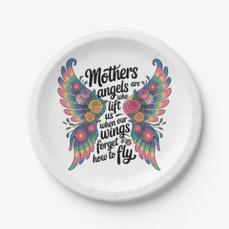 Mothers Are Angels Who Lift Us Paper Plate