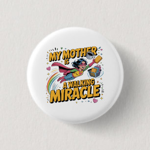 Mothers Are Angels Who Lift Us When Our Wings 3 Cm Round Badge