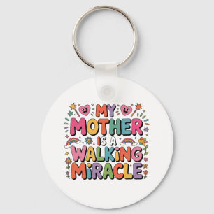 Mothers Are Angels Who Lift Us When Our Wings Key Ring