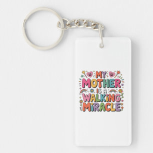 Mothers Are Angels Who Lift Us When Our Wings Key Ring