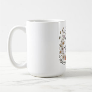 Mothers Are Architects Of Tomorrow Coffee Mug