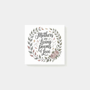 Mothers Are Living Poems Of Love Post-it Notes