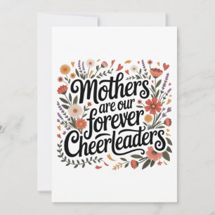 Mothers Are Our Forever Cheerleaders Invitation