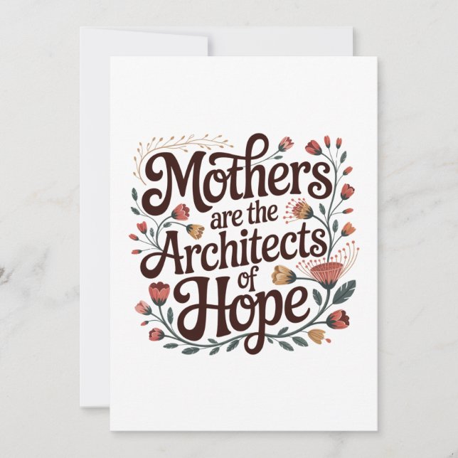 Mothers Are The Architects Of Hope Invitation (Front)