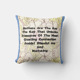 Mothers Are The Key Cushion