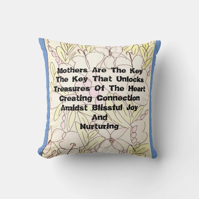 Mothers Are The Key Cushion (Front)