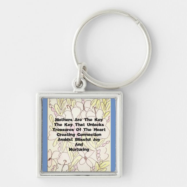 Mothers Are The Key  Key Ring (Front)