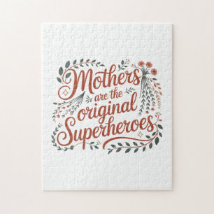 Mothers Are The Original Superheroes Jigsaw Puzzle