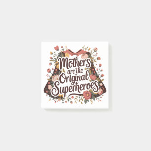 Mothers Are The Original Superheroes Post-it Notes
