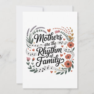 Mothers Are The Rhythm Of Family Invitation