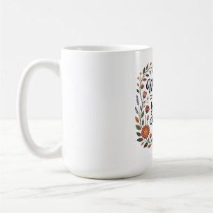 Mothers Are The Unsung Heroes Daily Coffee Mug