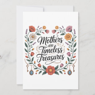 Mothers Are Timeless Treasures Invitation